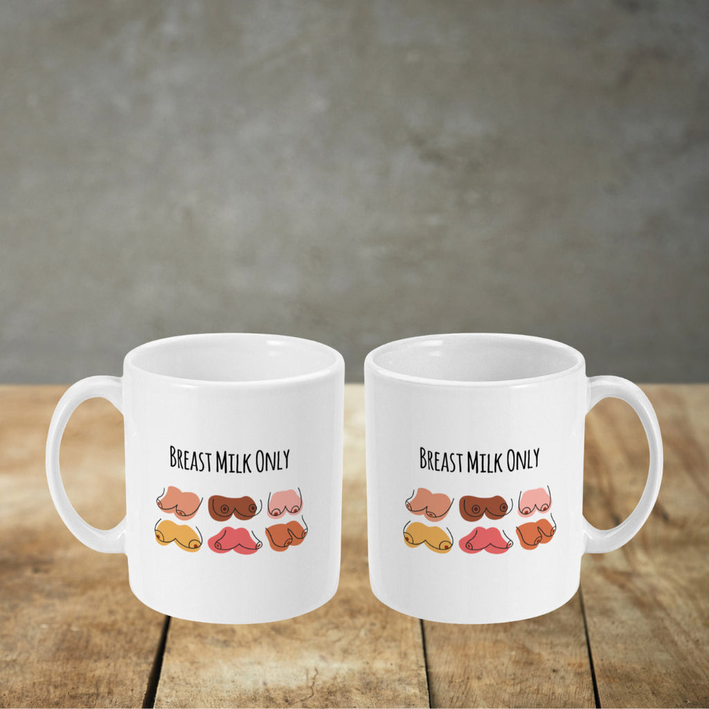 Breast Milk Only - Mug Prank Presents